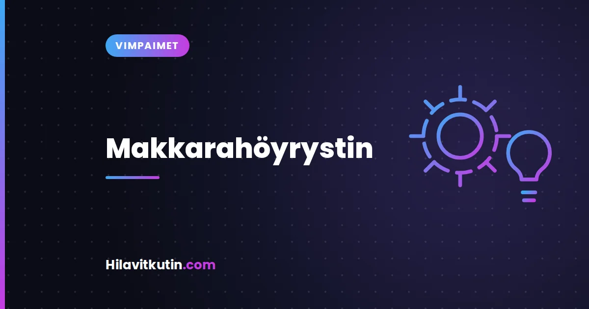 Makkarahöyrystin